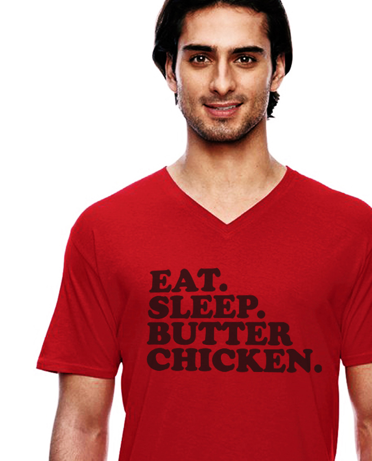 Eat. Sleep. Butter Chicken. Red V Neck graphic design t.shirt being worn by South Asian male model. South Asian Desi Themed Graphic Design t.shirts by Brown Man Clothing Co.